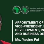 African Development Bank appoints Ms. Yacine Fal as Acting Vice President, Regional Development, Integration and Business Delivery