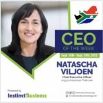 Natascha Viljoen, Chief Executive Officer, Anglo American Platinum named InstinctBusiness “CEO OF THE WEEK”