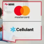 Cellulant partners with Mastercard to Empower African Consumers