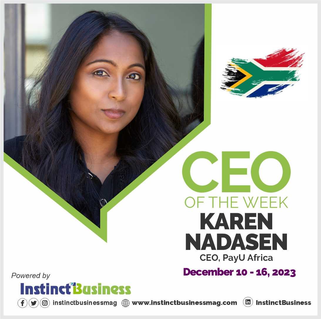 Karen Nadasen, CEO PayU Africa named as InstinctBusiness magazine’s CEO of the Week