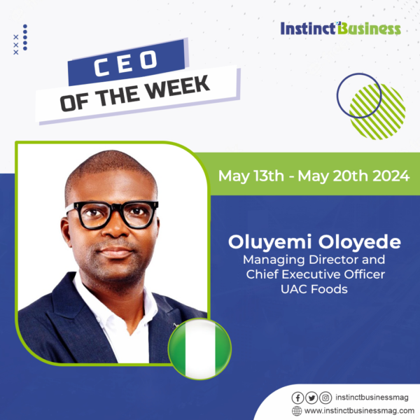 Oluyemi Oloyede MD/CEO at UAC Foods emerges InstinctBusiness…