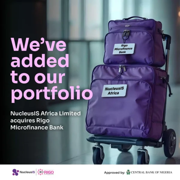NucleusIS Africa Acquires Rigo Microfinance Bank to Revolutionize&hellip;