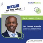 James Mworia, Group CEO & Managing Director of Centum Investment Company Plc, Emerges as InstinctBusiness CEO of the Week